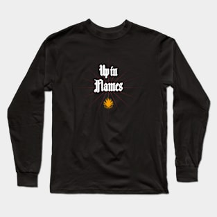 Up in flames Long Sleeve T-Shirt